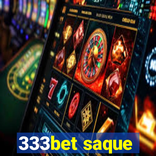 333bet saque